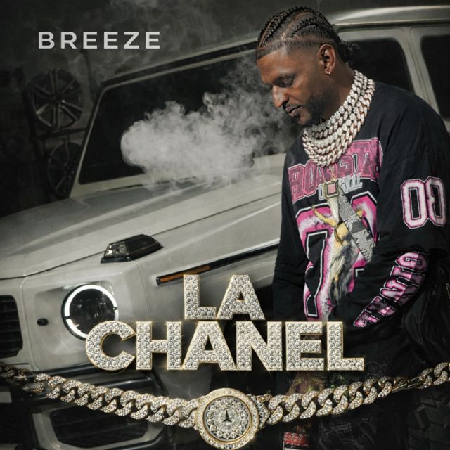 BREEZE - 'La Chanel' [Ringtone]