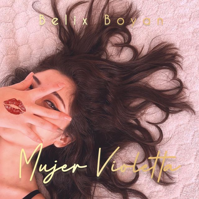 Belix Boyan - 'Mujer Violetta' [Ringtone]