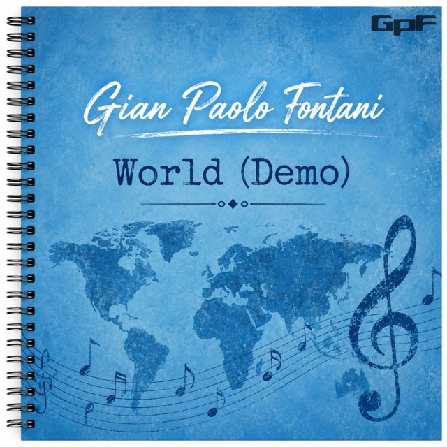 Gian Paolo Fontani - 'World (Demo)' [Ringtone]