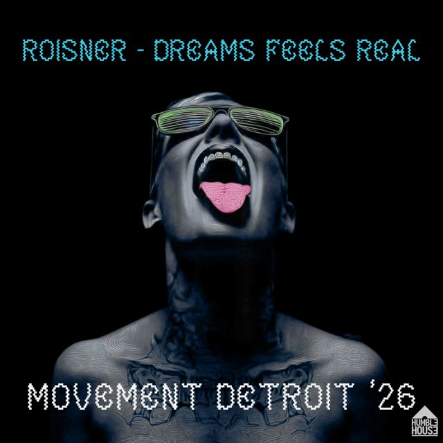 ROISNER - 'Dreams Feels Real' [Ringtone]