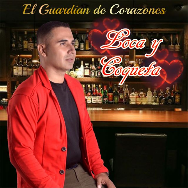 El Guardián De Corazones - 'Loca y Coqueta' [Ringtone]