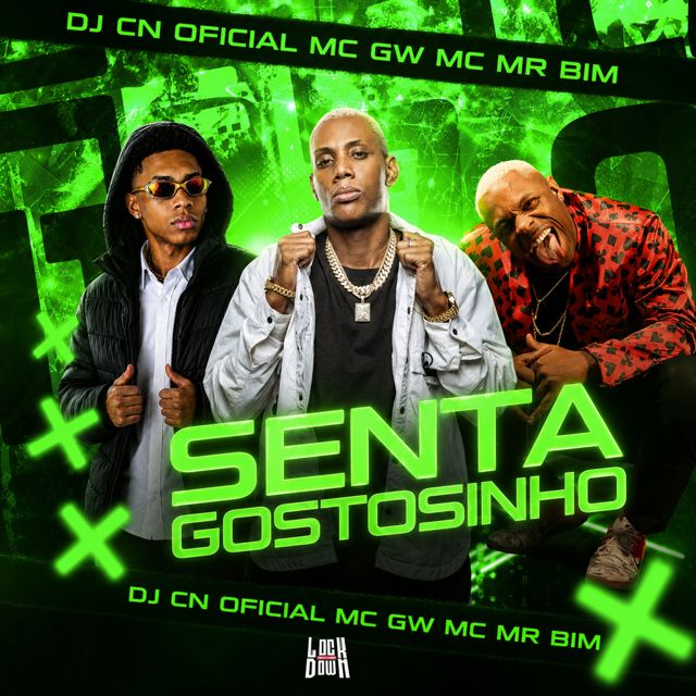 DJ CN OFICIAL - 'Senta Gostosinho (feat. Mc Gw & MC MR. Bim)' [Ringtone]
