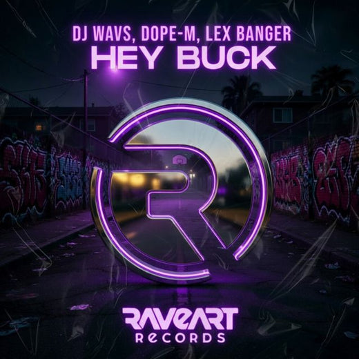 DJ WAVS - 'Hey Buck (feat. DOPE-M & Lex Banger)' [Ringtone]