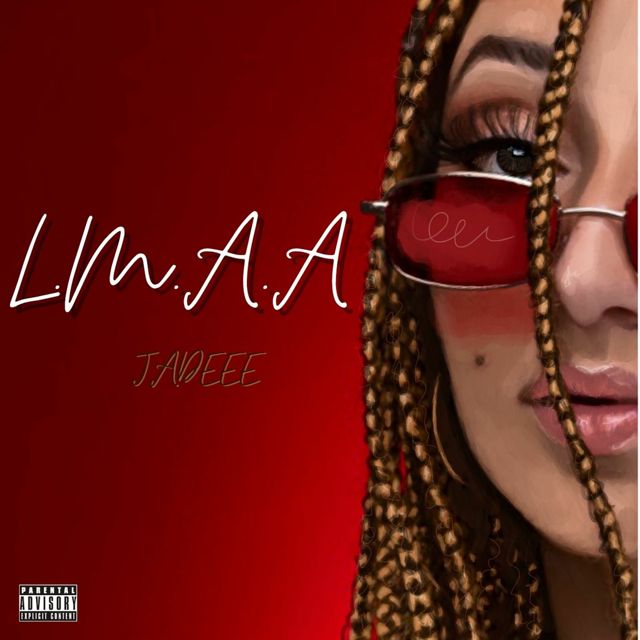 Jadeee - 'L.M.A.A' [Ringtone]