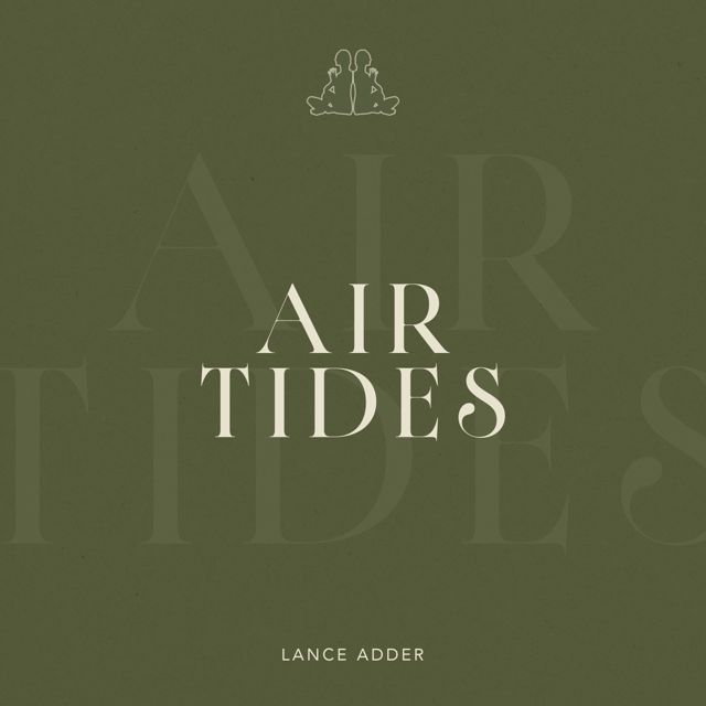Lance Adder - 'Air Tides' [Ringtone]