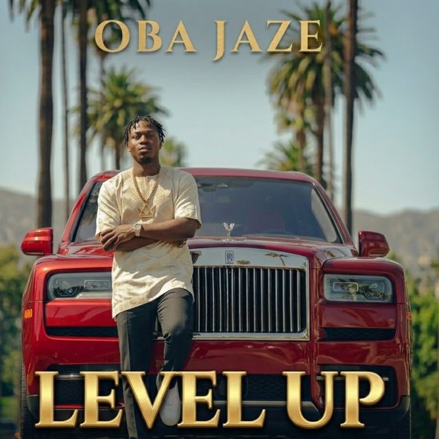 Oba Jaze - 'Level up' [Ringtone]