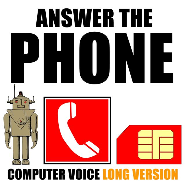 Text - 'Answer The Phone Computer Voice Long Version (feat. Phone)' [Ringtone]