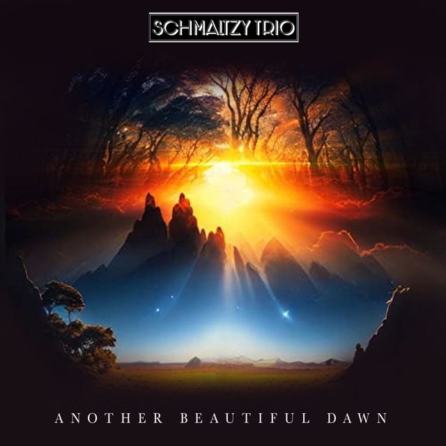 Schmaltzy Trio - 'Another Beautiful Dawn' [Ringtone]