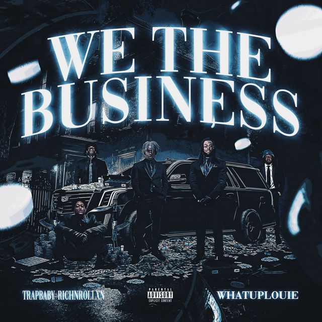 Trapbaby Richnrollxn - 'We The Business' [Ringtone]
