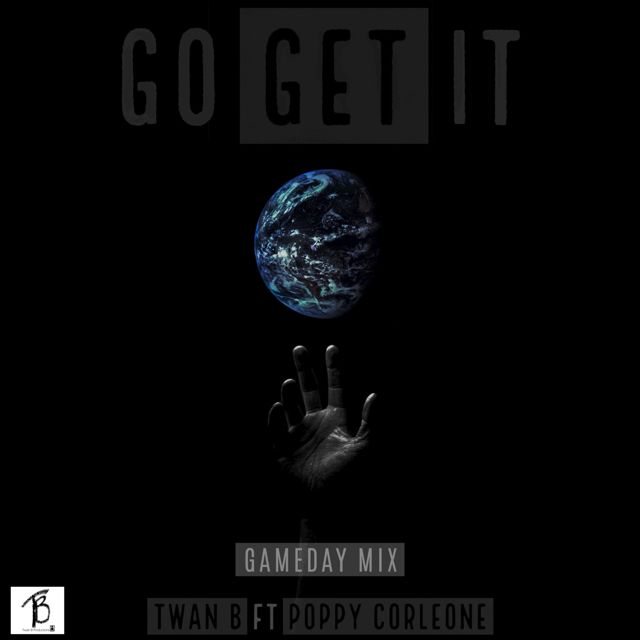 Twan B - 'Go Get It (Instrumental)' [Ringtone]
