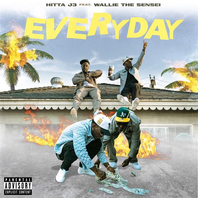 Hitta J3 - 'EVERYDAY (feat. Wallie the Sensei)' [Ringtone]