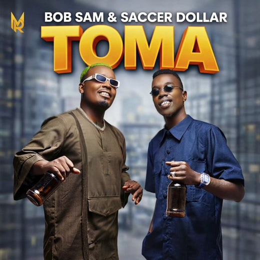 Bob Sam - 'TOMA (feat. Saccer Dollar)' [Ringtone]