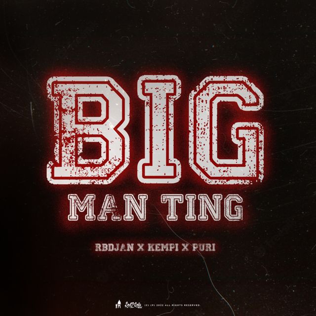 RBDjan - 'Big Man Ting (feat. Kempi & Puri)' [Ringtone]