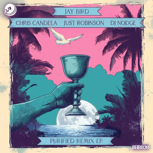 Jay Bird - 'Purified (Just Robinson Remix - Extended Mix) (feat. Just Robinson)' [Ringtone]