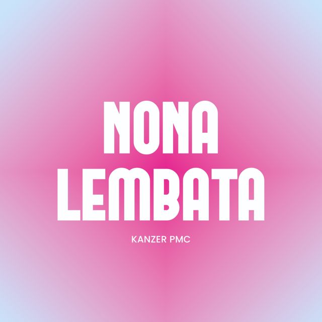 kanzer pmc - 'Nona Lembata' [Ringtone]