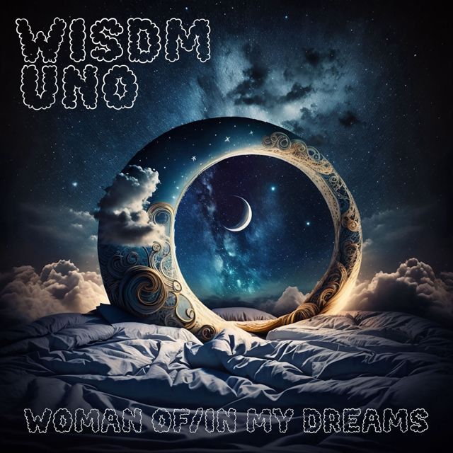 Wisdm Uno - 'Woman Of/In My Dreams' [Ringtone]