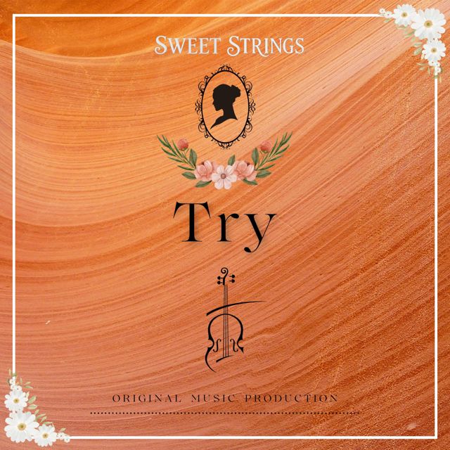 Sweet Strings - 'Try' [Ringtone]