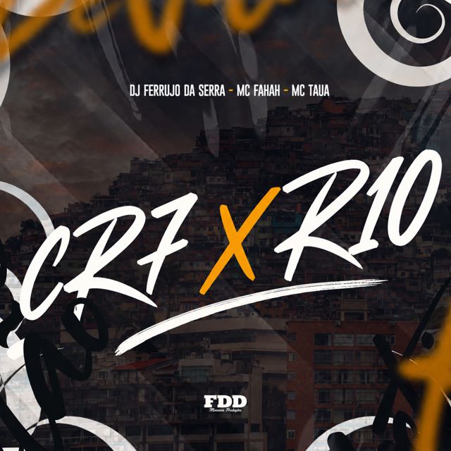 FDD Marcone - 'CR7 x R10 (feat. DJ Ferrujo da Serra & MC Fahah & Mc Tauã)' [Ringtone]