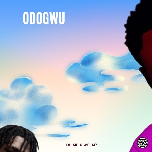 Diiime - 'ODOGWU (feat. Welmz)' [Ringtone]
