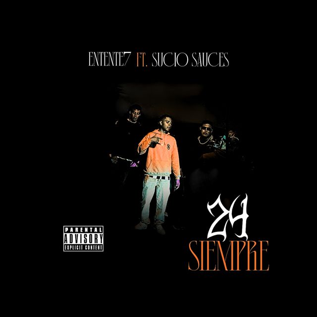 Entente7 - '24 Siempre (feat. Sucio Sauces)' [Ringtone]