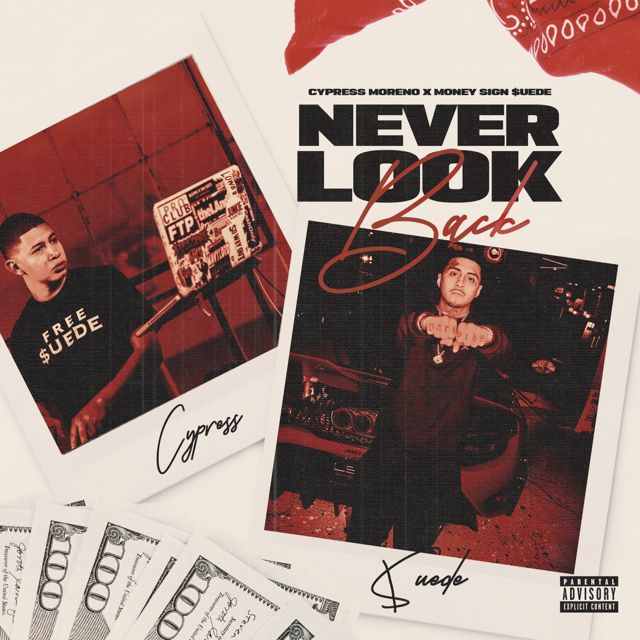 Cypress Moreno - 'Never Look Back (feat. Moneysign Suede)' [Ringtone]
