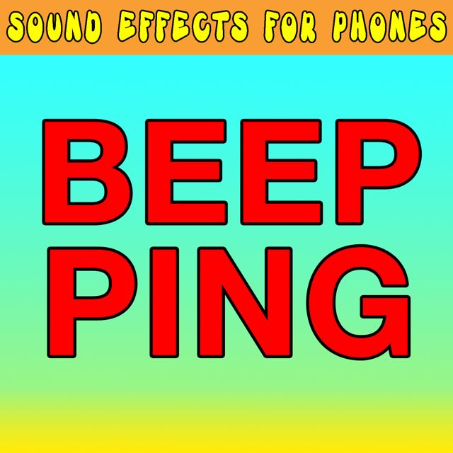 Sound Effects For Phones - 'Beep Ping (Text Tone)' [Ringtone]