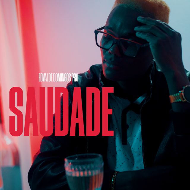 Edivalde Pro - 'Saudades' [Ringtone]