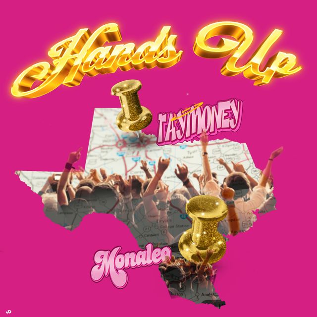 Tay Money - 'Hands Up (feat. Monaleo)' [Ringtone]