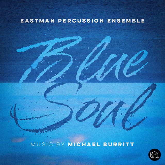 Eastman Percussion Ensemble - 'Blue Soul' [Ringtone]