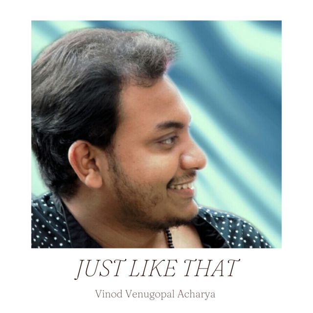 Vinod Venugopal Acharya - 'Just Like That (Unplugged)' [Ringtone]