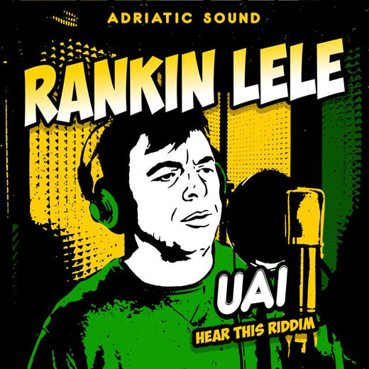 Rankin Lele - 'Uai (feat. Adriatic Sound)' [Ringtone]