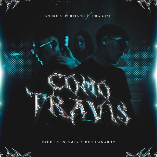 Andre Alpuritano - 'Como Travis (feat. Drago200)' [Ringtone]