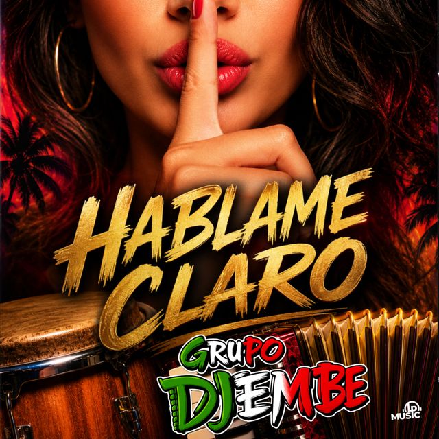 Grupo Djembe - 'HÁBLAME CLARO' [Ringtone]
