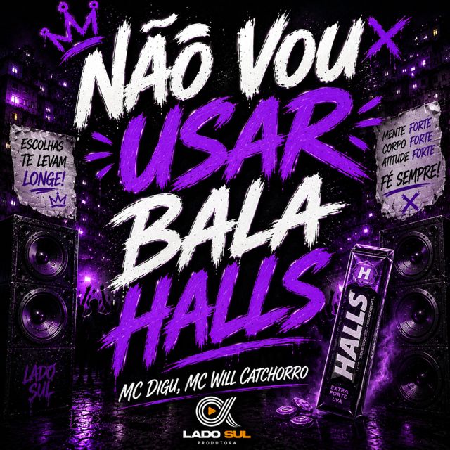 MC Digu - 'Não vou usar Bala Halls (feat. Mc Will Catchorro)' [Ringtone]