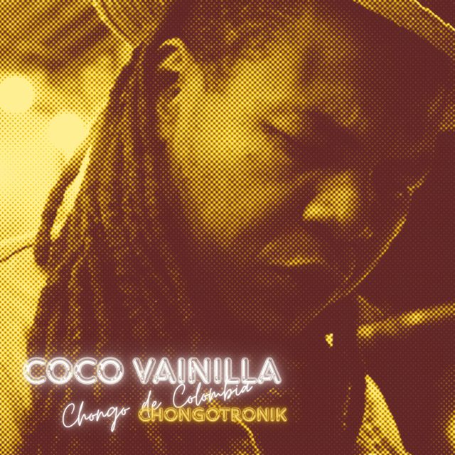 Chongo De Colombia - 'Coco Vainilla (feat. Black Licona)' [Ringtone]