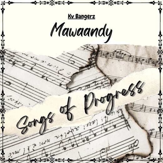 Mawaandy - 'Songs of Progress' [Ringtone]