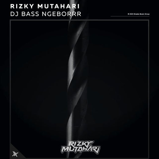 Rizky Mutahari - 'DJ Bass Ngeborrr' [Ringtone]