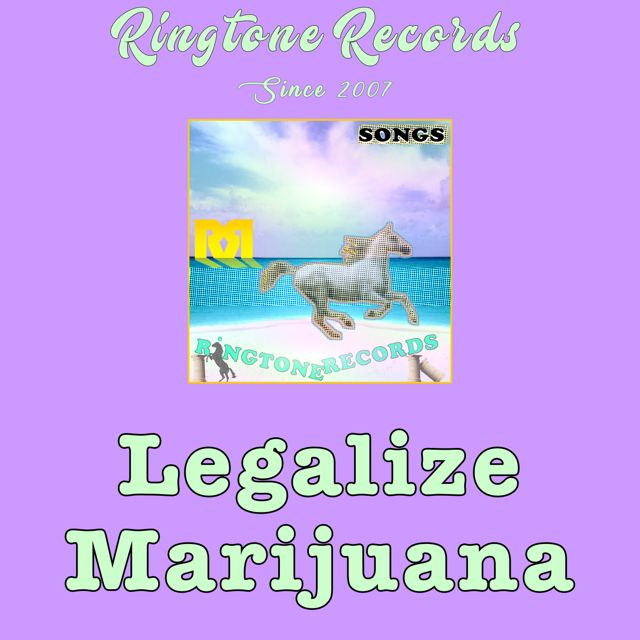 420 Weed Smoking Stoner - 'Legalize Marijuana (Mini Song)' [Ringtone]