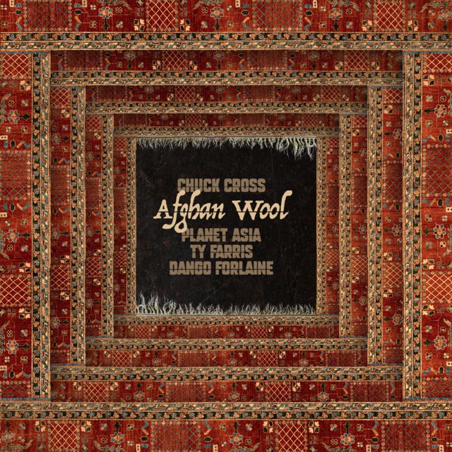 Chuck Cross - 'Afghan Wool (feat. Planet Asia & Ty Farris)' [Ringtone]