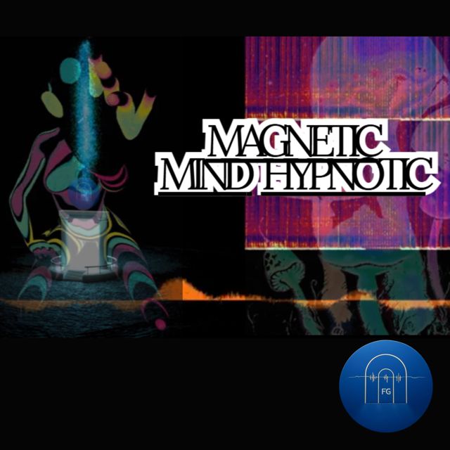 FREQUENCY GATES - 'Magnetic Mind Hypnotic' [Ringtone]