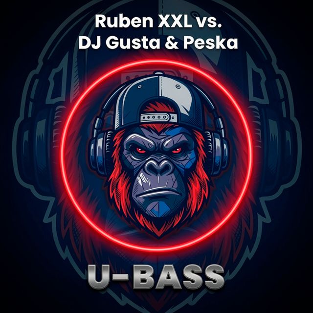 Ruben XXL - 'U-Bass (Radio edit) (feat. Dj Gusta & Peska)' [Ringtone]