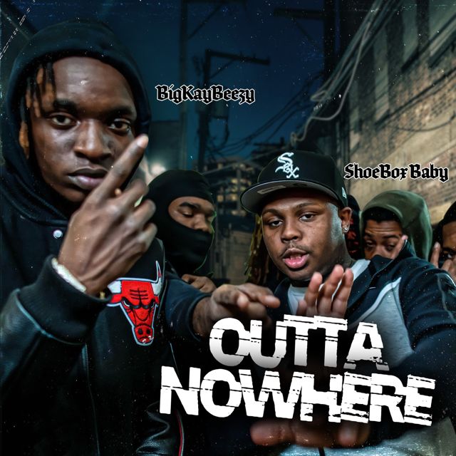 Bigkaybeezy - 'Outta Nowhere (feat. Shoebox Baby)' [Ringtone]