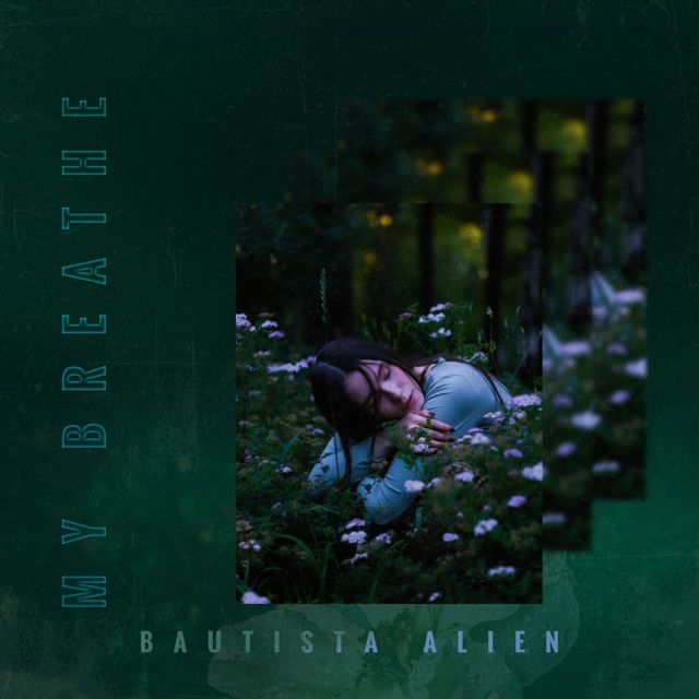 Bautista Alien - 'My Breathe' [Ringtone]