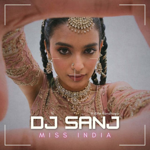 DJ SANJ - 'Miss India (feat. Rifle Randhawa)' [Ringtone]