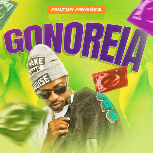 Milton Mendes - 'Gonoreia' [Ringtone]