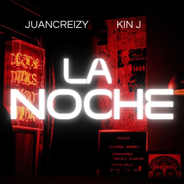 Juancreizy - 'La Noche (feat. Kin J)' [Ringtone]