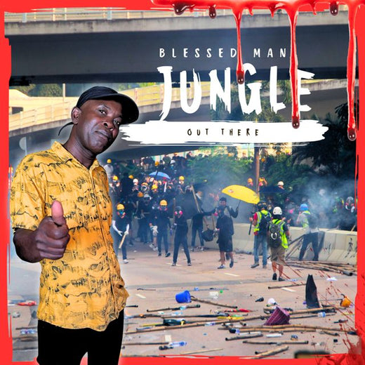 Blessed Man - 'Jungle out there' [Ringtone]