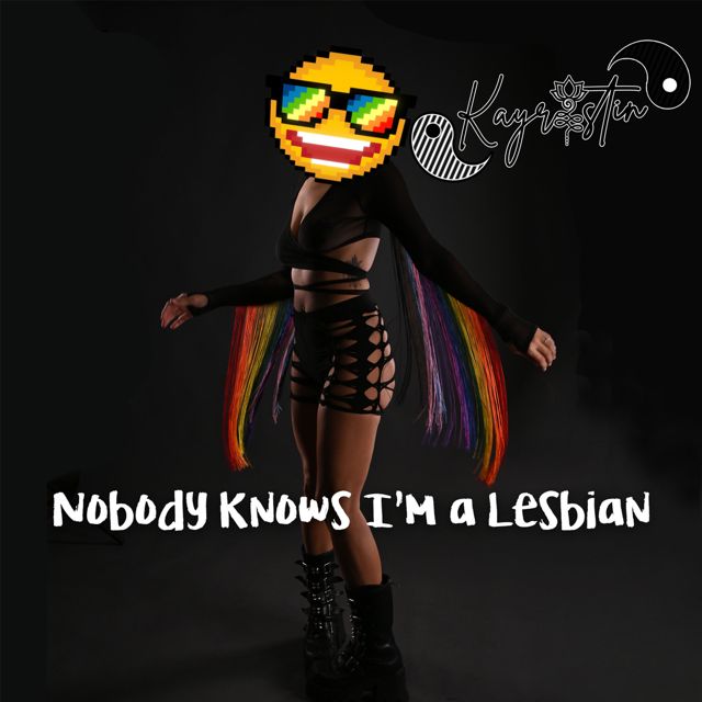 Kayristin - 'Nobody Knows I'm A Lesbian' [Ringtone]