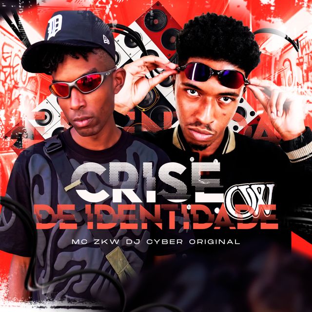 DJ Cyber Original - 'CRISE DE IDENTIDADE (SPEED UP) (feat. MC ZKW)' [Ringtone]