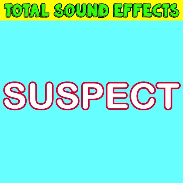Total Sound Effects Library - 'Suspect' [Ringtone]